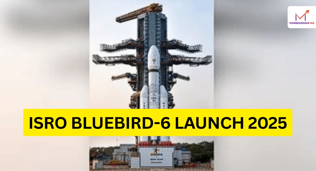 ISRO BlueBird-6 Launch 2025